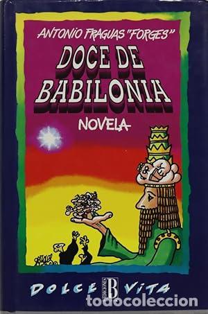 Libros: DOCE DE BABILONIA - ANTONIO FRAGUAS FORGES - Foto 1
