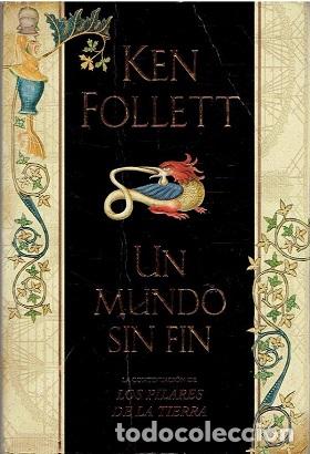 Libros: UN MUNDO SIN FIN - KEN FOLLETT - Foto 1