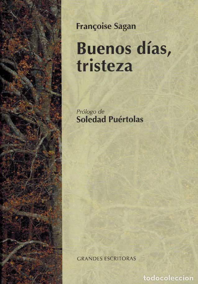Libros: BUENOS DIAS, TRISTEZA - FRAN&Ccedil;OISE SAGAN - Foto 1
