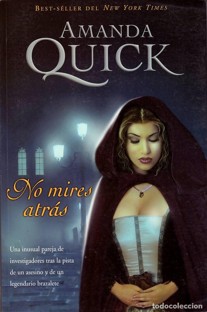 Libros: NO MIRES ATRAS - AMANDA QUICK - Foto 1