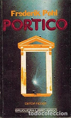 Libros: PORTICO - FREDERIK POHL - Foto 1