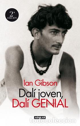 Libros: DALI JOVEN, DALI GENIAL - IAN GIBSON - Foto 1