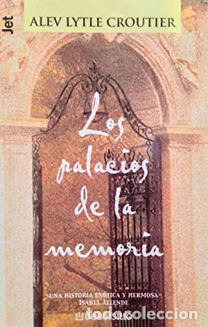 Libros: LOS PALACIOS DE LA MEMORIA - ALEV LYTLE CROUTIER - Foto 1