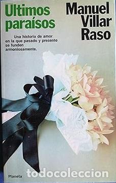 Libros: ULTIMOS PARAISOS - MANUEL VILLAR RASO - Foto 1