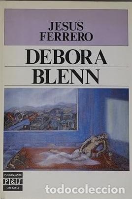 Libros: DEBORA BLENN - JESUS FERRERO - Foto 1