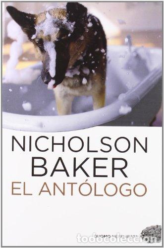 Libros: EL ANT&Oacute;LOGO - NICHOLSON BAKER - Foto 1