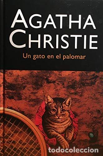 Libros: UN GATO EN EL PALOMAR - AGATHA CHRISTIE - Foto 1