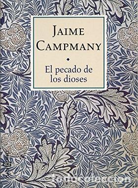 Libros: EL PECADO DE LOS DIOSES - JAIME CAMPMANY - Foto 1