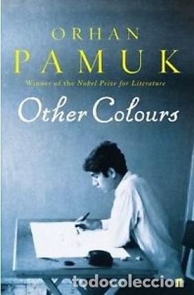 Libros: OTHER COLOURS - ORHAN PAMUK - Foto 1
