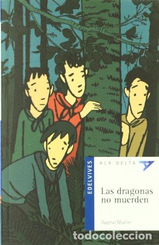 Libros: LAS DRAGONAS NO MUERDEN - DAGMAR MUELLER - Foto 1