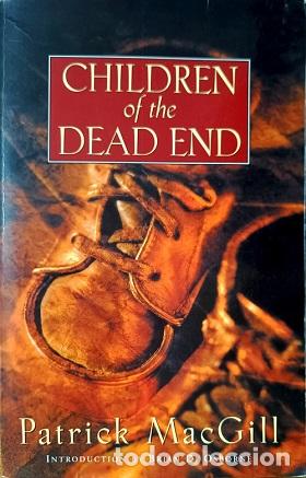 Libros: CHILDREN OF THE DEAD END - PATRICK MACGILL - Foto 1