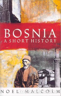 Libros: BOSNIA A SHORT STORY - NOEL MALCOLM - Foto 1