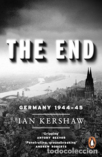 Libros: THE END GERMANY 1944-45 - IAN KERSHAW - Foto 1