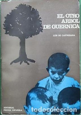 Libros: EL OTRO ARBOL DE GUERNICA - LUIS DE CASTRESANA - Foto 1