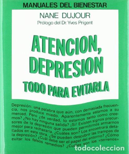 Libros: ATENCION DEPRESION - NANE DUJOUR - Foto 1