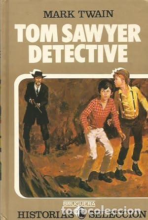 Libros: TOM SAWYER DETECTIVE - MARK TWAIN - Foto 1