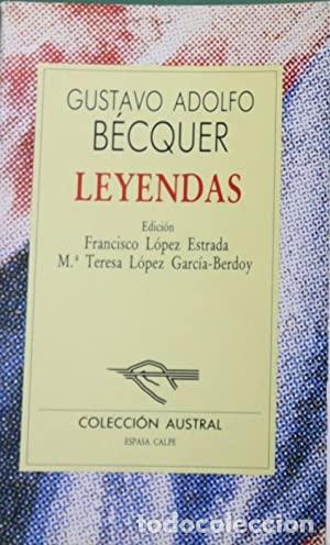 Libros: LEYENDAS - GUSTAVO ADOLFO BECQUER - Foto 1