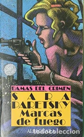 Libros: MARCAS DE FUEGO - SARA PARETSKY - Foto 1