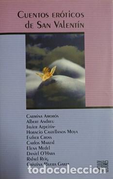 Libros: CUENTOS EROTICOS DE SAN VALENTIN - VARIOS AUTORES