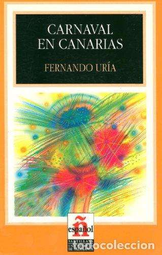 Libros: CARNAVAL EN CANARIAS - FERNANDO URIA - Foto 1