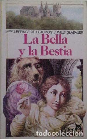 Libros: LA BELLA Y LA BESTIA - LEPRINCE DE BEAUMONT / WILLY GLASAUER - Foto 1