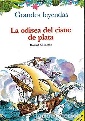 Libros: LA ODISEA DEL CISNE DE PLATA - MANUEL ALFONSECA - Foto 1