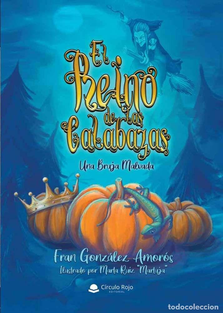 B&uuml;cher: EL REINO DE LAS CALABAZAS - FRAN GONZALEZ AMOROS