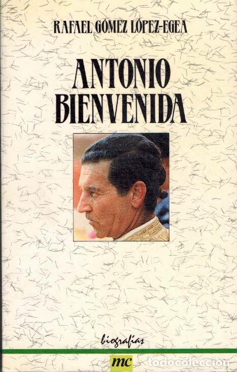 Libros: ANTONIO BIENVENIDA - RAFAEL GOMEZ LOPEZ-EGEA - Foto 1