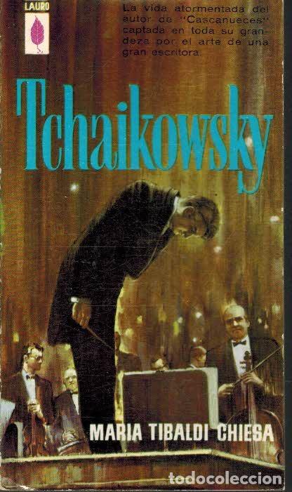 Libros: TCHAIKOWSKY - MARIA TIBALDI CHIESA - Foto 1