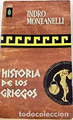 Libros: HISTORIA DE LOS GRIEGOS - INDRO MONTANELLI - Foto 1