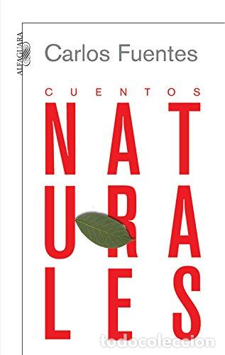 Libros: CUENTOS NATURALES - CARLOS FUENTES - Foto 1