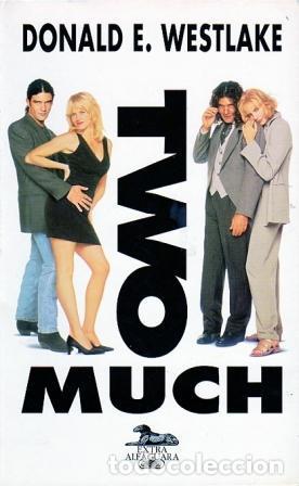 Libros: TWO MUCH - DONALD WESTLAKE - Foto 1