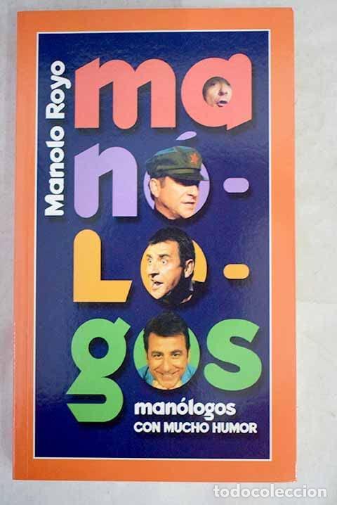Libros: MANOLOGOS - MANOLO ROYO - Foto 1
