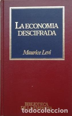Libros: LA ECONOMIA DESCIFRADA - MAURICE LEVI - Foto 1