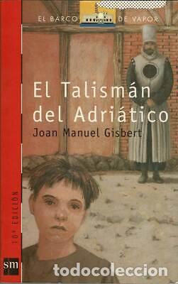 Libros: EL TALISMAN DEL ADRIATICO - JOAN MANUEL GISBERT - Foto 1