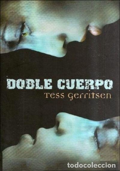 Libros: DOBLE CUERPO - TESS GERRITSEN - Foto 1