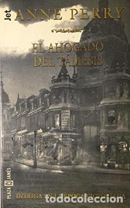 Libros: EL AHOGADO DEL TAMESIS - ANNE PERRY - Foto 1