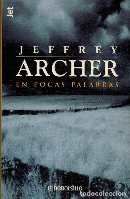 Libros: EN POCAS PALABRAS - JEFFREY ARCHER - Foto 1