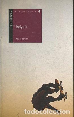Libros: INDY AIR - XAVIER BERTRAN - Foto 1