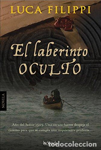 Libros: EL LABERINTO OCULTO - LUCA FILIPPI - Foto 1