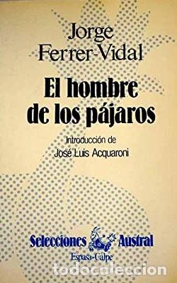 Libros: HOMBRE DE LOS PAJAROS - FERRER-VIDAL - Foto 1