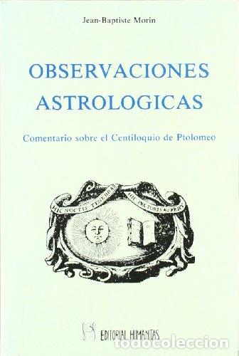 Libri di seconda mano: OBSERVACIONES ASTROLOGICAS - JEAN-BAPTISTE MORIN