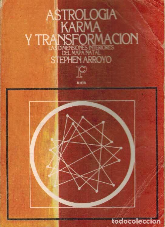 Libros: ASTROLOGIA KARMA Y TRANSFORMACION - STEPHEN ARROYO - Foto 1
