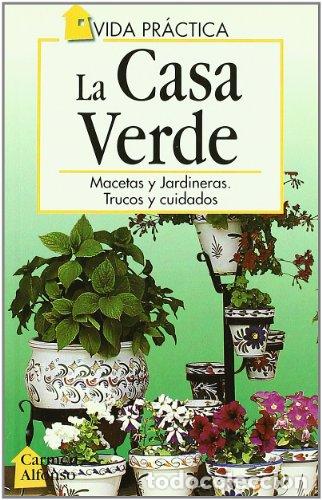 Libros: LA CASA VERDE - CARMEN ALFONSO - Foto 1