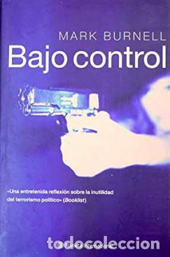 Libros: BAJO CONTROL - MARK BURNELL - Foto 1