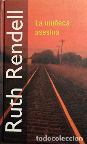 Libros: LA MU&Ntilde;ECA ASESINA - RUTH RENDELL - Foto 1