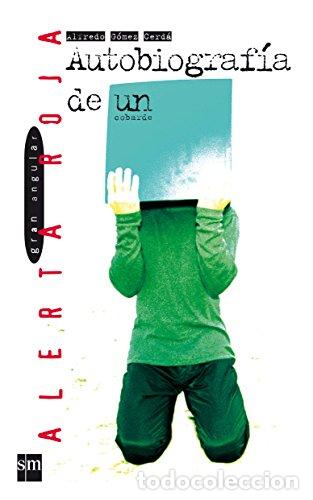 Libros: AUTOBIOGRAF&Iacute;A DE UN COBARDE - ALFREDO G&Oacute;MEZ CERD&Aacute; - Foto 1