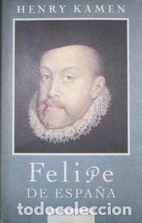 Libros: FELIPE DE ESPA&Ntilde;A - HENRY KAMEN - Foto 1