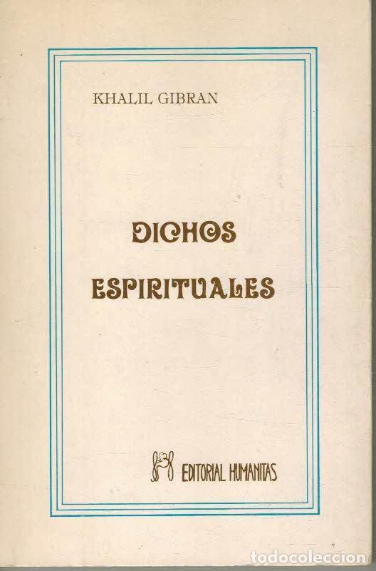 Libros: DICHOS ESPIRITUALES - KHALIL GIBRAN - Foto 1