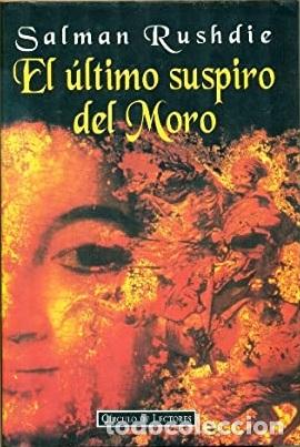 Libros: EL ULTIMO SUSPIRO DEL MORO - SALMAN RUSHDIE - Foto 1